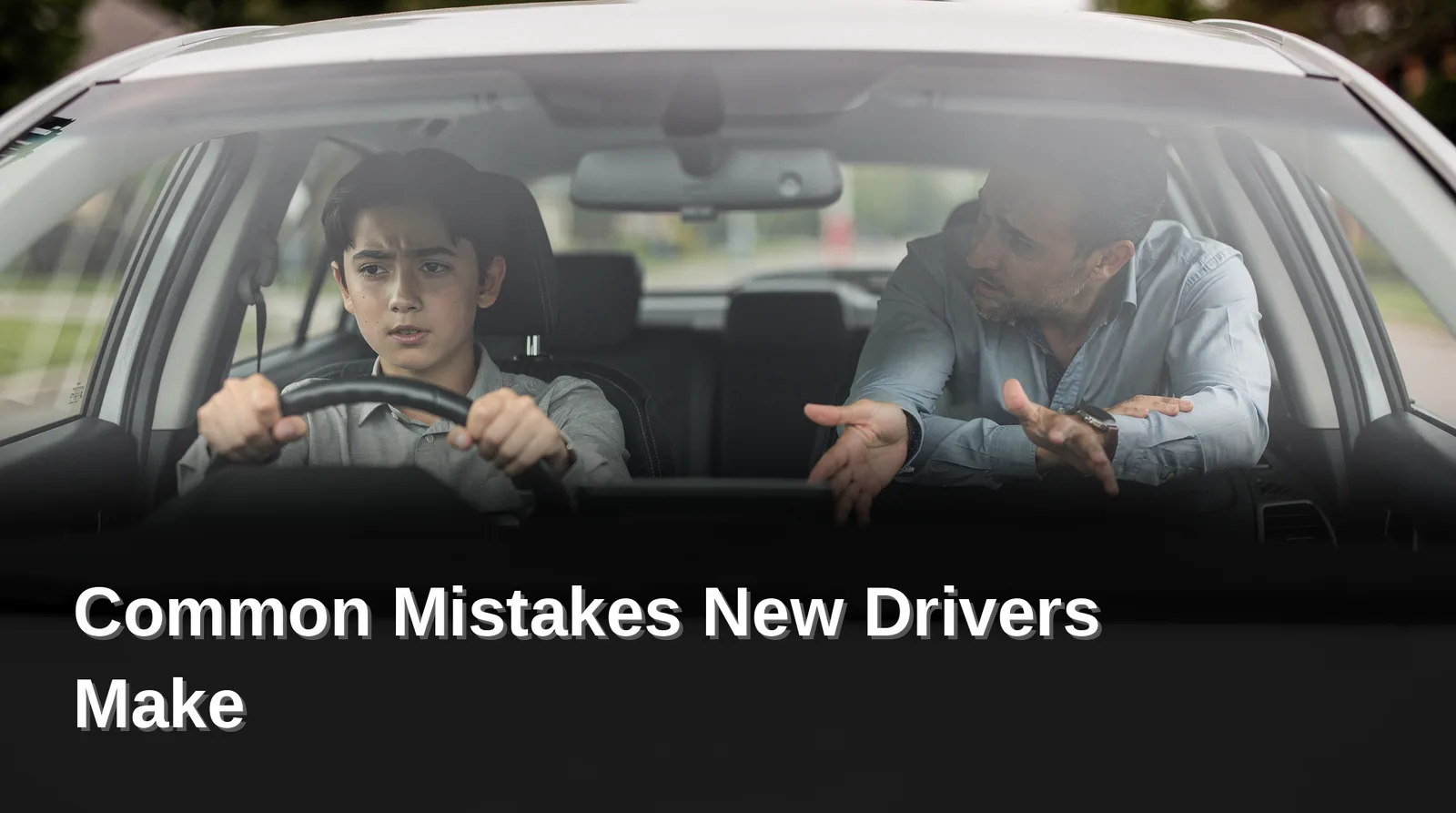What are the most common mistakes new drivers make